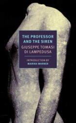 Professor and the Siren - Giuseppe Tomasi di Lampedusa (ISBN: 9781590177198)