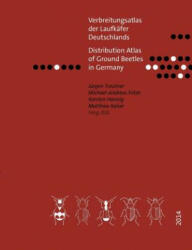 Verbreitungsatlas der Laufkafer Deutschlands - Jürgen Trautner, Michael-Andreas Fritze, Karsten Hannig, Matthias Kaiser (ISBN: 9783735724267)