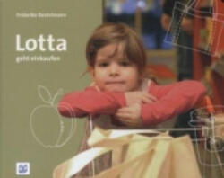 Lotta geht einkaufen - Friderike Bostelmann (ISBN: 9783942334303)