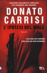 L'ipotesi del male - Donato Carrisi (ISBN: 9788850235773)