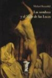 Las sombras y el siglo de las luces - Michael Baxandall (ISBN: 9788477745884)