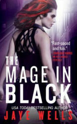 The Mage in Black - Jaye Wells (ISBN: 9780316037808)