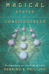 Magical States of Consciousness - Melita Denning (ISBN: 9780738732824)