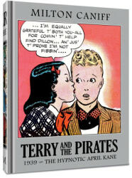 Terry and the Pirates: The Master Collection Vol. 5: 1939 - The Hypnotic April Kane (ISBN: 9781951038656)