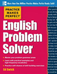 Practice Makes Perfect English Problem Solver: With 110 Exercises (2013)