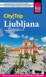 Reise Know-How CityTrip Ljubljana - Friedrich Köthe (ISBN: 9783831736782)