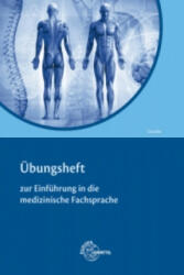 Übungsheft zur Einführung Medizinische Fachsprache - Günter Grosche (ISBN: 9783808568194)