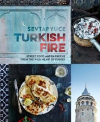 Turkish Fire - Sevtap Yuce (ISBN: 9781742708768)
