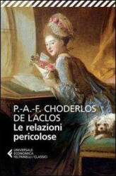 Le relazioni pericolose - Pierre Choderlos de Laclos, C. Bigliosi (ISBN: 9788807900174)