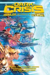 Dark Crisis: Worlds without a Justice League (ISBN: 9781779524171)