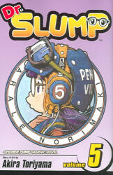 Dr. Slump, Vol. 5 - Akira Toriyama, Akira Toriyama (ISBN: 9781421501734)