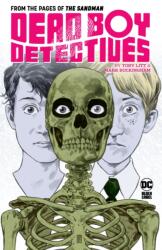 Dead Boy Detectives by Toby Litt & Mark Buckingham (ISBN: 9781779524515)