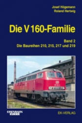 Die V 160-Familie. Bd. 2 - Josef Högemann, Roland Hertwig, Peter Große (ISBN: 9783844660135)