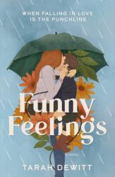 Funny Feelings - DeWitt, Tarah (ISBN: 9781250329363)