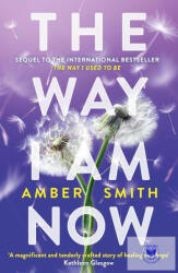 The Way I am Now (ISBN: 9780861546824)