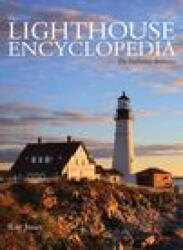 Lighthouse Encyclopedia - Ray Jones (ISBN: 9781493029822)