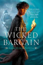 The Wicked Bargain - Novoa, Gabe Cole (ISBN: 9780593378045)