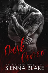 Dark Romeo - Sienna Blake (ISBN: 9780645494037)