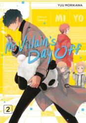Mr. Villain's Day Off 02 (ISBN: 9781646092246)