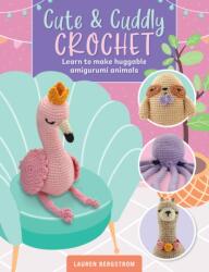 Cute & Cuddly Crochet (ISBN: 9780760382905)