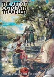 The Art Of Octopath Traveler: 2016-2020 (2023)