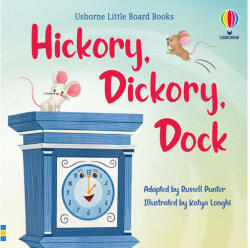 LITTLE BOARD BOOKS - HICKORY DICKORY DOCK (2023)