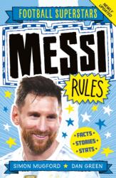 Messi Rules - Simon Mugford, Football Superstars, Dan Green (2022)