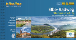 Elbe kerékpáros atlasz Esterbauer Elba kerékpáros térkép, Bikeline Radtourenbuch Elbe-Radweg Stromaufwärts 1: 75.000 német 2022 (2022)