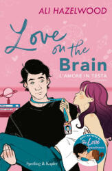 Love on the brain. L'amore in testa - Ali Hazelwood (2023)