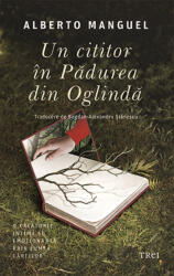 Un cititor în Pădurea din Oglindă (ISBN: 9786064019585)