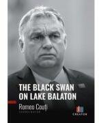 The Black Swan on Lake Balaton - Romeo Couti (ISBN: 9786060296805)
