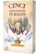 Cinci saptamani in balon - Jules Verne (ISBN: 9786306500673)