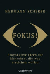 Hermann Scherer - Fokus! - Hermann Scherer (ISBN: 9783442177462)