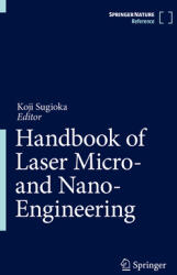 Handbook of Laser Micro- And Nano-Engineering (ISBN: 9783030636463)