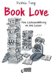 Book Love - Loewe Jugendbücher, Debbie Tung, Katharina Hartwell (ISBN: 9783743210806)