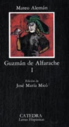Guzman de Alfarache. Vol. 1 - Mateo Aleman (ISBN: 9788437606859)