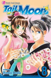 Tail of the Moon, Vol. 8 - Rinko Ueda (ISBN: 9781421510293)