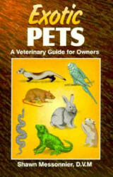 Exotic Pets - Shawn Messonnier (ISBN: 9781556223815)