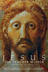 Jesus the Teacher Within - Laurence Freeman (ISBN: 9781848250376)