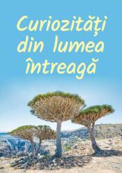 Curiozitati din lumea intreaga (ISBN: 9786069572184)