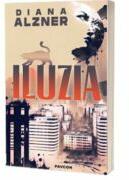 Iluzia - Diana Alzner (ISBN: 9786069625613)