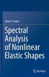 Spectral Analysis of Nonlinear Elastic Shapes (ISBN: 9783030594930)