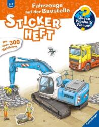 Wieso? Weshalb? Warum? Stickerheft: Fahrzeuge auf der Baustelle (ISBN: 9783473600281)