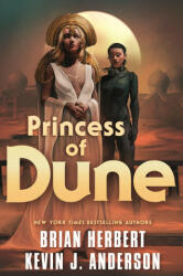 Princess of Dune - Kevin J. Anderson (ISBN: 9781250906212)