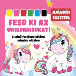 Fesd ki az unikornisokat! (2023)