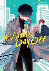 Mr. Villain's Day Off 03 (ISBN: 9781646092253)