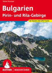 Bulgaria - Munții Pirin și Rila (ISBN: 9783763346721)