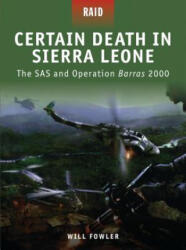 Certain Death in Sierra Leone - Will Fowler (ISBN: 9781846038501)