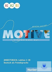 Motive A1-B1. Arbeitsbuch, Lektion 1-30 mit Audios online - Herbert Puchta (ISBN: 9783190418787)