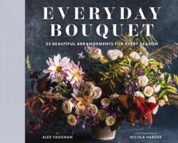 Everyday Bouquet (ISBN: 9781646434459)